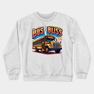 School Bus, Bus Bliss Crewneck Sweatshirt